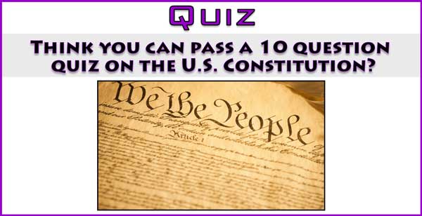 Quiz U.S. Constitution